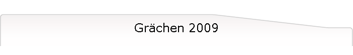 Grchen 2009