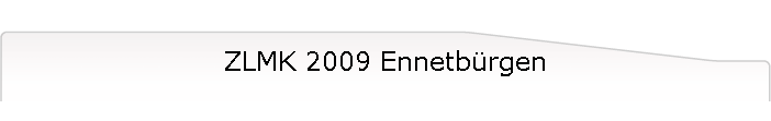 ZLMK 2009 Ennetbrgen